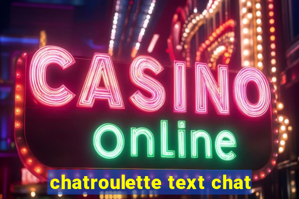 chatroulette text chat